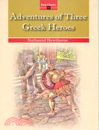 ADVENTURES OF THREE GREEK HEROES希臘英雄故事
