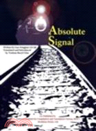 Absolute signal =絕對信號 /