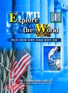 EXPLORE THE WORLD 1