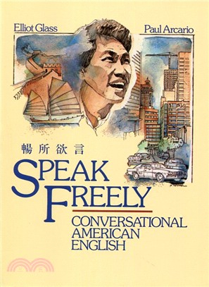 Speak freely =CONVERSATIONAL AMERICAN ENGLISH : Conversational American English /