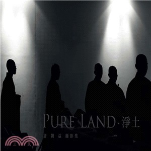 Pure Land．淨土：許朝益攝影集
