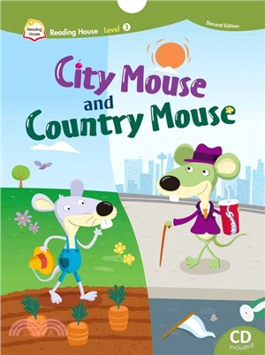 Reading House 2/e 3: City Mouse and Country Mouse (with CD+CWS+Access Code)