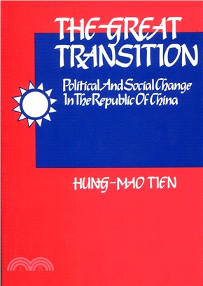 The great transition : political and social change in the Republic of China