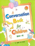 CONVERSATION BOOKFOR CHILDREN我的一天(2CD) | 拾書所