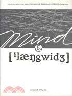 Mind and Language：Collected Papers from 1995 International Workshop on Mind & Language | 拾書所