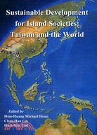 Sustainable Development for Island Societies: Taiwan and the World