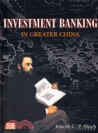 INVESTMENT BANKING IN GREATER CHINA