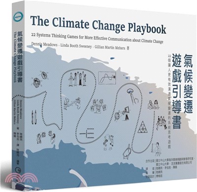 氣候變遷遊戲引導書 :22個讓人更有效溝通氣候變遷的系統思考遊戲 /