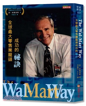 The Wal-Mart way :全球最大零售業龍頭成功的祕訣 /