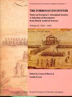 THE FORMOSAN ENCOUNTER VOLUME2：1636-1645