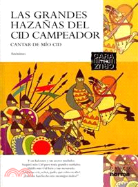 Las grandes hazanas del Cid campeador / The great deeds of the Cid