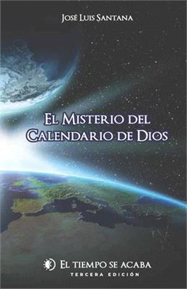 El Misterio del Calendario de Dios