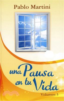 Una Pausa En Tu Vida Vol. 3 - Bolsilibro