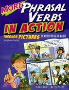 更輕鬆學短語動詞 More Phrasal Verbs in Action through pictures