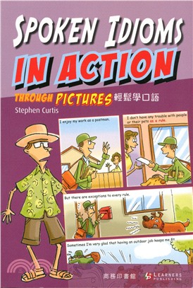 輕鬆學口語 Spoken Idioms in Action Through Pictures