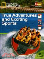 True adventures and exciting...