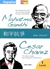 和平抗爭 Mahatma Gandhi and Cesar Chavez（中英對照）