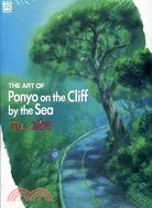 THE ART OF Ponyo on the Cliff by the Sea崖上の波兒