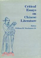 Critical Essays on Chinese Literature