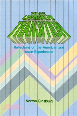 The Urban Transition：Reflections on the American and Asian Experiences