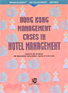 Hong Kong Management Cases in Hotel Management