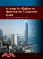 Exchange Rate Regimes and Macroeconomic Management in Asia