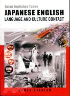 Japanese English―Language And The Culture Contact