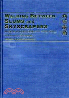 WALKING BETWEEN SLUMS AND SKYSCRAPERS: ILLUSIONS OF OPEN SPACE IN HONG KONG, TOKYO, AND SHANGHAI