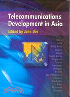 TELECOMMUNICATIONS DEVELOPMENT IN ASIA