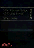 THE ARCHAEOLOGY OF HONG KONG