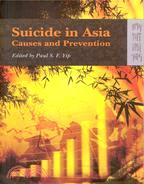 SUICIDE IN ASIA: CAUSES AND PREVENTION