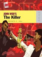 JOHN WOO'S THE KILLER