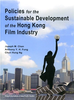 Policies for the Sustainable Development of the Hong Kong Film Industry | 拾書所