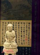 北山汲古：利氏北山堂捐贈中國文物Bei Shan Tang Legacy: Gifts of Chinese Art