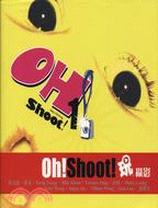 OH ! SHOOT ! 玩......攝影1 | 拾書所