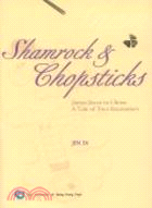 Shamrock and Chopsticks: James Joyce in China - a Tale of Two Encounters