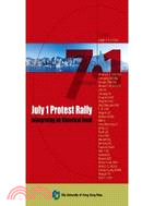 The July 1 Protest Rally: Interpreting a Historic Event