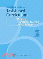 Practical Guide to Task-Based Curriculum Planning and Assessment
