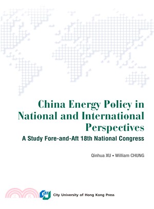 China Energy Policy in National and International Perspectiv