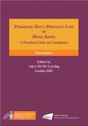 Personal Data (Privacy) Law in Hong Kong: A Practical Guide on Compliance (Third Edition)