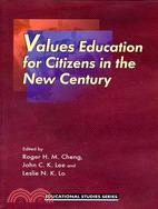 VALUES EDUCATION FOR CITIZENS IN THE NEW CENTURY