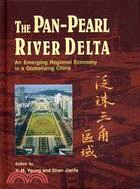 THE PAN-PEARL RIVER DELTA：AN EMERGING REGIONAL ECONOMY IN A GLOBALIZING CHINA