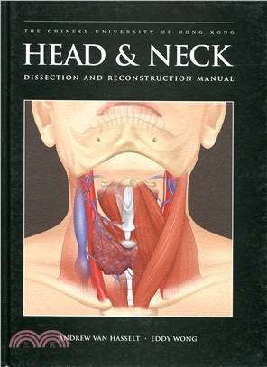 Head & Neck：Dissection and Reconstruction Manual