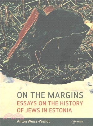 On the Margins ─ Essays on the History of Jews in Estonia