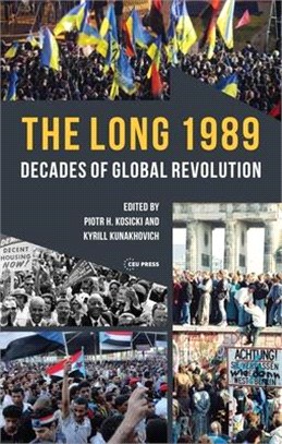 The Long 1989 ― Decades of Global Revolution