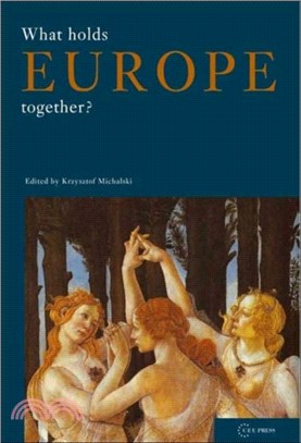 What Holds Europe Together?