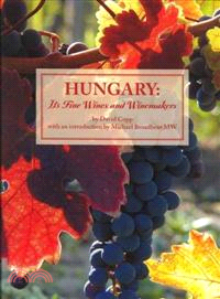 Hungary ─ Its Fine Wines and Winemakers