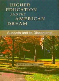 Higher Education and the American Dream