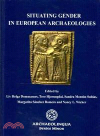 Situating Gender in European Archaeologies
