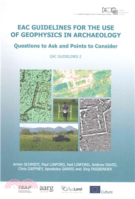 EAC Guidelines for the Use of Geophysics in Archaeology ─ Questions to Ask and Points to Consider